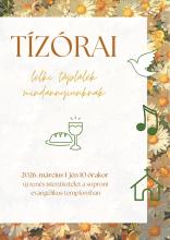  „Tízórai” – lelki táplálék mindannyiunknak istentisztelet márciusban